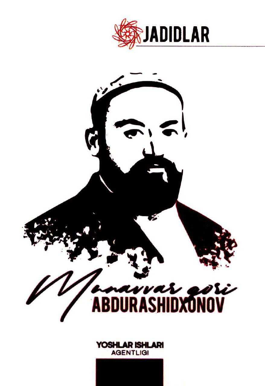 "Jadidlar" - Munavvarqori Abdurashidxonov