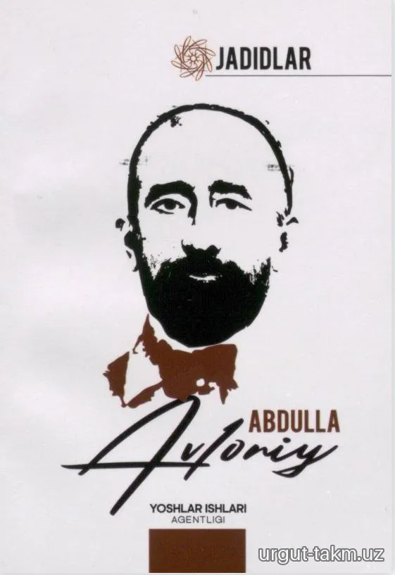 "Jadidlar" - Abdulla Avloniy