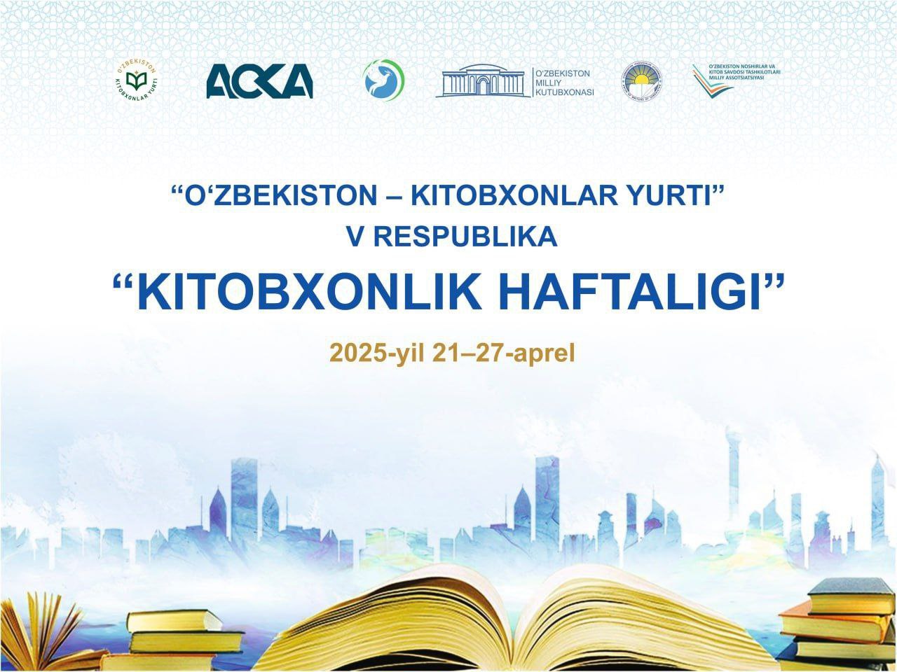 Kitobxon haftaligi - 2025-yil 21-27-aprel