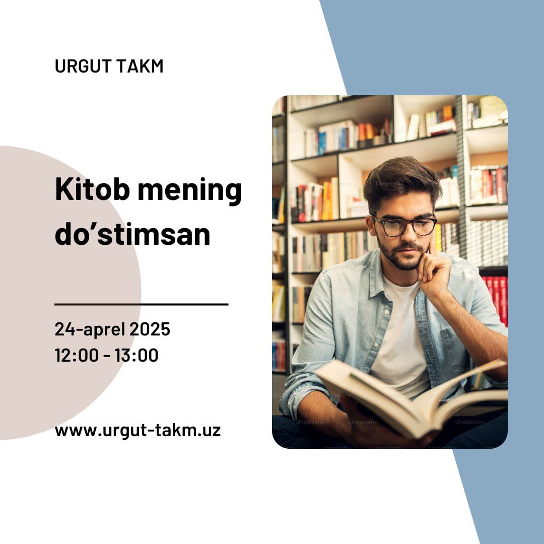 "Kitobxonlik haftaligi" doirasida  24- aprel kuni bo'lib o'tadigan ba'zi tadbirlar anonsi bilan tanishing!