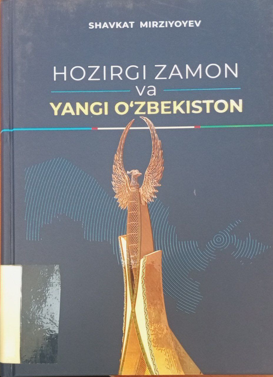 Hozirgi zamon va Yangi O'zbekiston