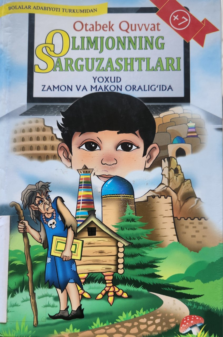Yozuvchi Otabek Quvvatning " Olimjonning sarguzashtlari"