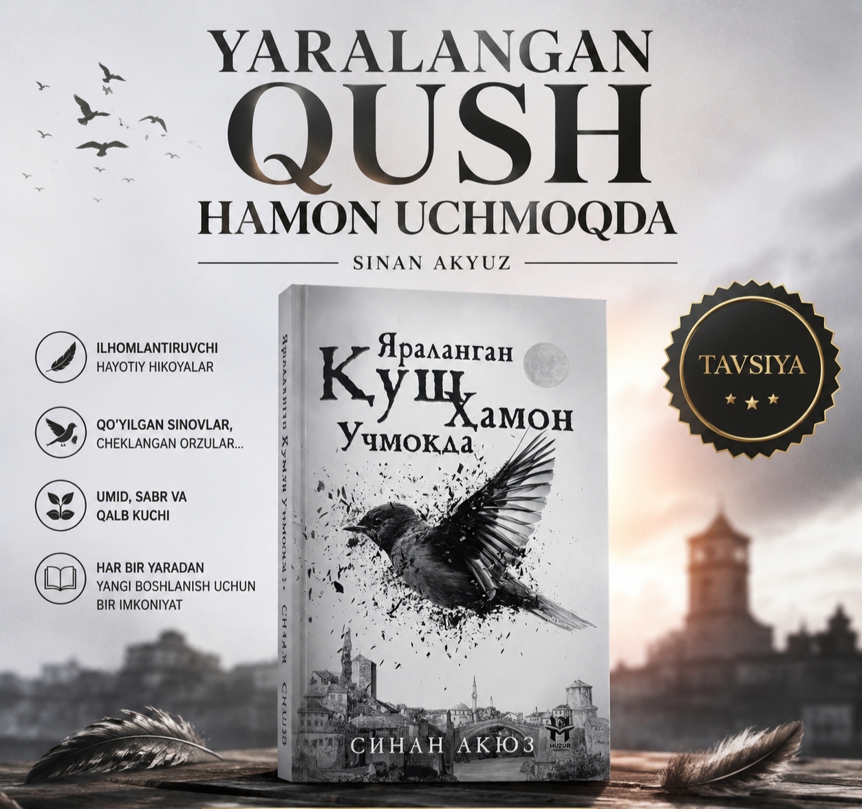 YARALANGAN QUSH HAMON UCHMOQDA - Sinan Akyuz