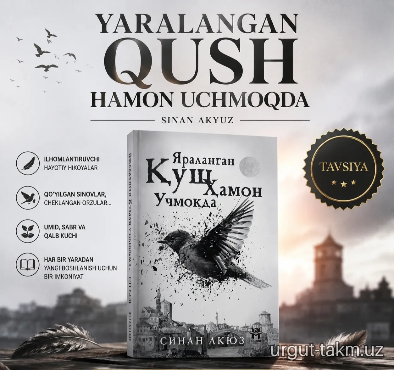 YARALANGAN QUSH HAMON UCHMOQDA - Sinan Akyuz