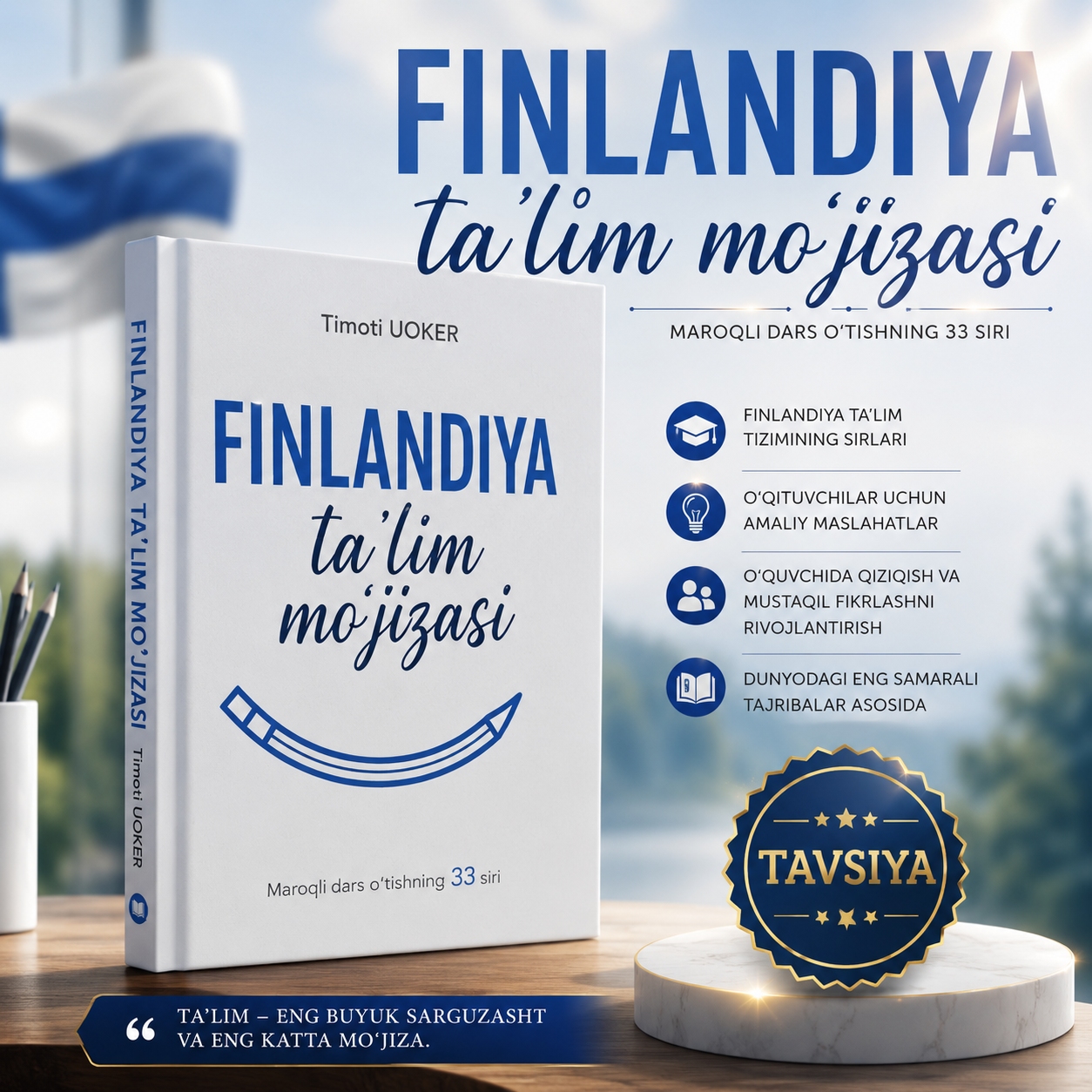 FINLANDIYA TA'LIM MO‘JIZASI - Timoti Uoker