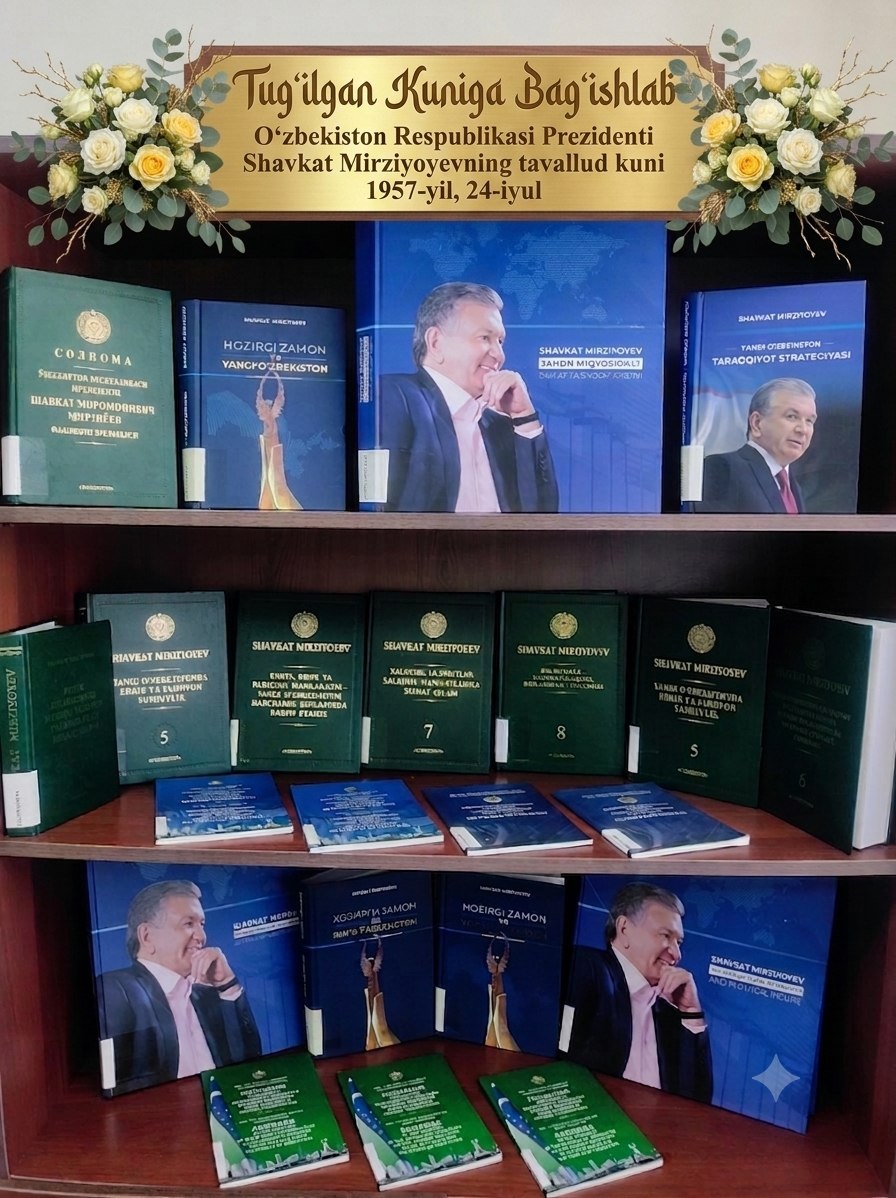 24-IYUL — OʻZBEKISTON RESPUBLIKASI PREZIDENTI SHAVKAT MIRZIYOYEVNING TAVALLUD KUNI