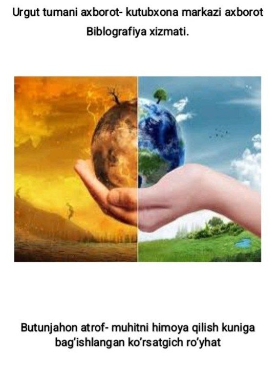 Bibliografik ko'rsatkich - Butunjahon atrof-muhitni himoya qilish kuniga bag'ishlangan